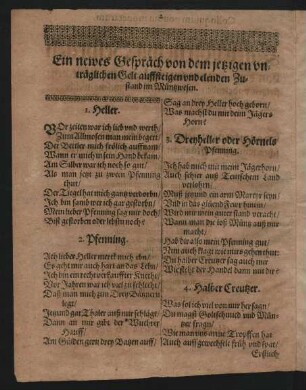 Ein newes Gespräch von dem jetzigen unträglichen Gelt auffsteigen und elenden Zustand im Müntzwesen.