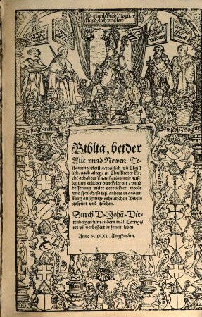 Biblia, beider Allt unnd Newen Testamente[s]