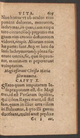 Magi offerunt Christo Mariae filio munera. Caput X.