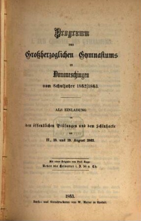 Programm des Großherzoglichen Gymnasiums zu Donaueschingen : vom Schuljahre ... 1862/63