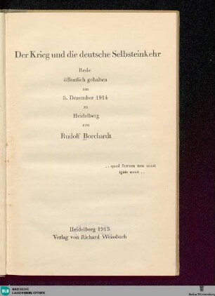 Der Krieg und die deutsche Selbsteinkehr : Rede öffentlich gehalten am 5. Dezember 1914 zu Heidelberg