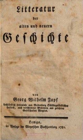 Litteratur der alten und neuern Geschichte