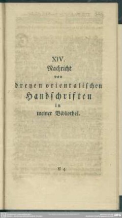XIV. Nachricht von dreyen orientalischen Handschriften in meiner Bibliothek