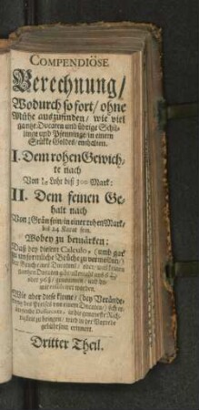 Compendiöse Berechnung/ Wodurch so fort/ ohne Muehe auszufinden/...