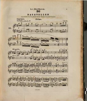 36 Bagatellen : (kleinere Clavierstücke), CAH. XI. 21. Impromptu. 22. Alexander-Marsch