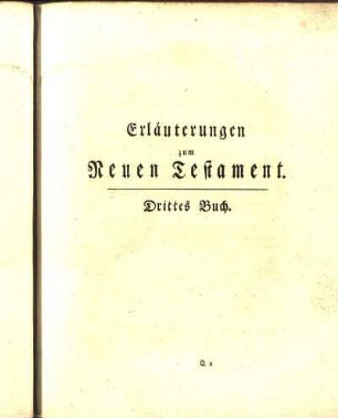 Erläuterungen zum Neuen Testament. Drittes Buch.