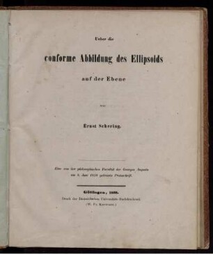 Ueber die conforme Abbildung des Ellipsoids auf der Ebene : Eine von der philosophischen Facultät der Georgia Augusta am 4. Juni 1858 gekrönte Preisschrift