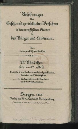 Heft 3/4: Enthält 3. die Rechtsmittel der Appellation, Revision und Nichtigkeit, 4. die Execution in Civilsachen, und die Subhastation