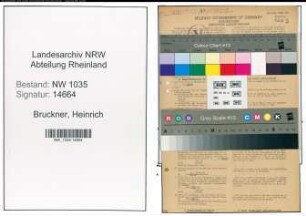 Entnazifizierung Heinrich Bruckner , geb. 20.05.1889 (Steiger)