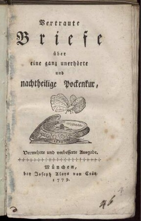 Vertraute Briefe über eine ganz unerhörte und nachtheilige Pockenkur