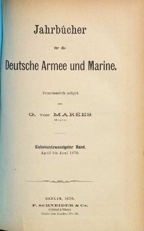 Jahrbücher für die deutsche Armee und Marine. 27. 1878