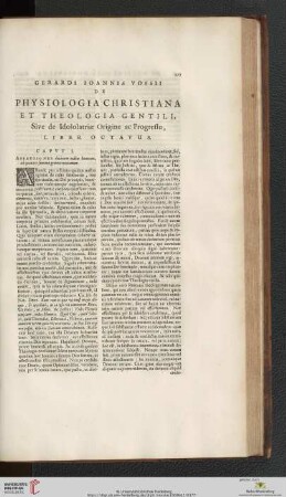 Gerardi Ioannis Vossii: De Physiologia Christiana et Theologia gentili, sive de Idololatriæ Origine ac Progressu, liber octavus