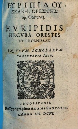 Hecuba, Orestes et Phoenissae : in usum scholarum Soc. Iesu