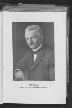 Justus Pape geboren 12. Juni 1851 / gestorben 15. Januar 1918