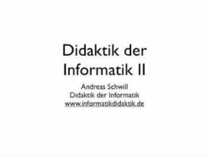 Didaktik der Informatik II - Kapitel 1