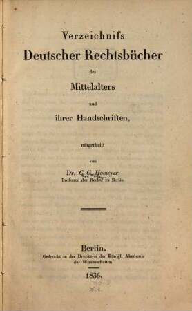 Verzeichniss deutscher Rechtsbücher des Mittelalters und ihrer Handschriften