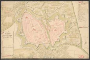 Grund-Riss der Stadt Hannover und deren umliegenden Fortifications-Wercken auch die Gegend umbher