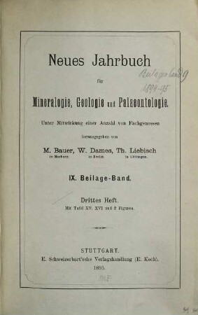 Neues Jahrbuch für Mineralogie, Geologie und Paläontologie. Beilagebände. 9. 1894/95