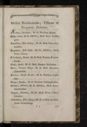 Medici Provinciarum , Urbium et Pauperum Holmiae.