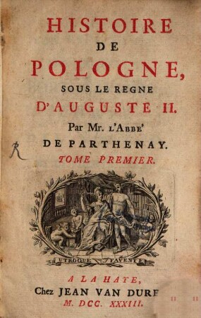 Histoire de Pologne sous le regne d'Auguste II, 1