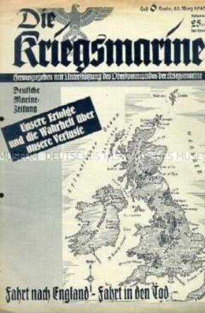 Illustrierte Halbmonatszeitschrift "Die Kriegsmarine" zum Seekrieg gegen Großbritannien