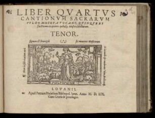 Liber quartus cantionum sacrarum ... quinque et sex vocum. Tenor