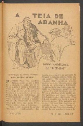 A teia de aranha : Novas aventuras de "Pied-Bot". (Continuação do numero anterior). [Romance]. (Continúa no proximo numero)