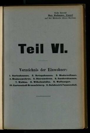 Verzeichnis der Einwohner: Harleshausen, Ihringshausen, Niedervellmar, Niederzwehren, Oberzwehren, Sandershausen, Waldau, Wilhelmshöhe, Wolfsanger, Gartenstadt Brasselsberg, Gutsbezirk Fasanenhof