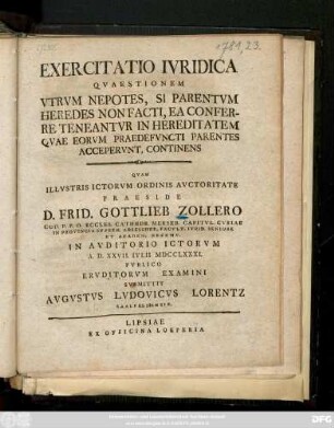 Exercitatio Ivridica Qvaestionem Vtrvm Nepotes, Si Parentvm Heredes Non Facti, Ea Conferre Teneantvr In Hereditatem Qvae Eorvm Praedefvncti Parentes Accepervnt, Continens