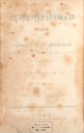Gesammelte Schriften, 6. Kometenstrahlen