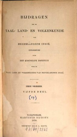 Bijdragen tot de taal-, land- en volkenkunde = Journal of the humanities and social sciences of Southeast Asia. 5, 5. 1870