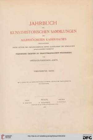 14: Jahrbuch der Kunsthistorischen Sammlungen des Allerhöchsten Kaiserhauses (ab 1919 Jahrbuch der Kunsthistorischen Sammlungen in Wien)