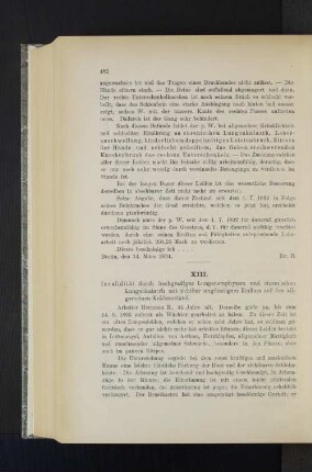 13. Invalidität durch hochgradiges Lungenemphysem und chronsichen Lungenkatarrh mit sichtbar ungünstigem Einfluss auf den allgemeinen Kräftezustand