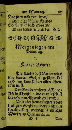 Morgensegen am Dienstag.