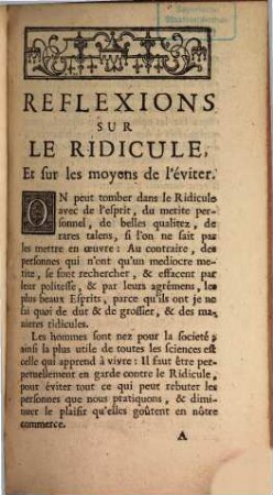 Oeuvres Diverses, 1. Contenant les réflexions sur le ridicule, et sur les moyens de l'éviter, ou sont répresentez les differens caractères, les moeurs des personnes de ce siècle