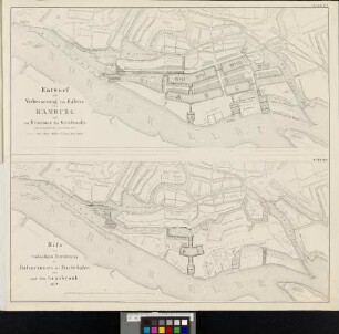 Plan No. 1: Entwurf zur Verbesserung des Hafens von Hamburg und zur Benutzung des Grasbrooks gehörig zum Bericht vom 10. Octbr. 1845 : Enth. außerdem: Riss der vorläufigen Erweiterung des Hafenraumes im Niederhafen und auf dem Grasbrook