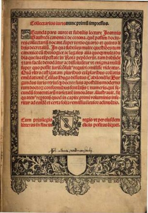 Collectarius iuris, nunc primu[m] impressus : ... pars auree et subtilis lecture Joan[n]is Gaufredi canonici de corona. .... 2, ... super tertio quarto et quinto libris decretaliu[m]. ...