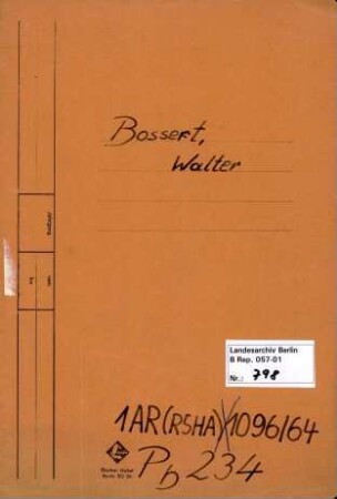 Personenheft Walter Bossert (*31.05.1903), Kriminaloberamtmann