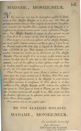 Madame, Monseigneur Nous avons reçu avec toute la réconnaissance possible la Déclaration de Vos Altesses Royales de 4. de ce mois ...