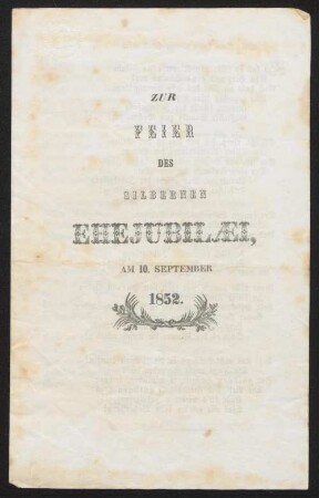 Zur Feier des Silbernen Ehejubilaei, am 10. September 1852