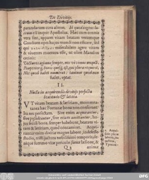 II. Nulla in acquirendis divitiis perfecta beatitudo & laetitia.
