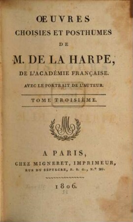 Oeuvres choisies et posthumes de M. de La Harpe, de l'Académie Française, 3