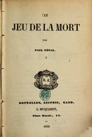 Le jeu de la mort : Par Paul Féval, 7