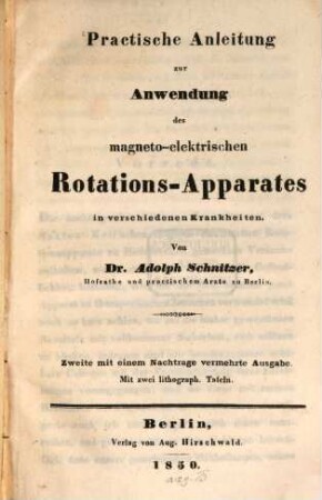 Practische Anleitung zur Anwendung des magneto-elektrischen Rotations-Apparates in verschiedenen Krankheiten