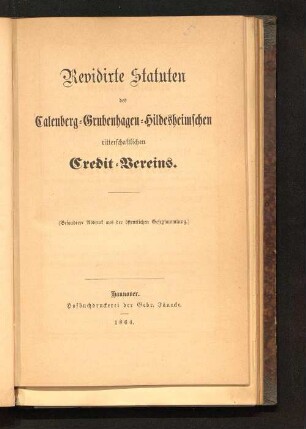 Revidirte Statuten des Calenberg-Grubenhagen-Hildesheimschen ritterschaftlichen Credit-Vereins