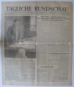 Tageszeitung der SMAD "Tägliche Rundschau" zum Jahrestag der Befreiung vom Faschismus