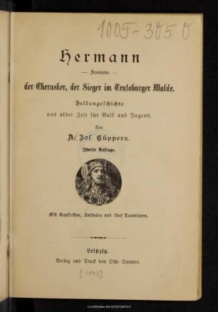 Hermann - Arminius - der Cherusker, der Sieger im Teutoburger Walde : Heldengeschichte aus alter Zeit für Volk und Jugend