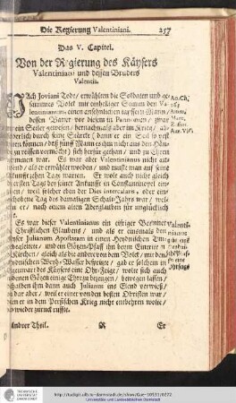 Das V. Capitel. Von der Regierung des Käysers Valentiniani und dessen Bruders Valentis.
