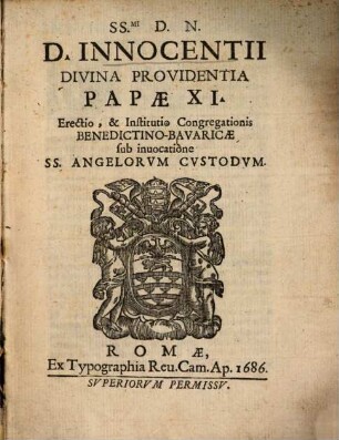 SS. D. N. D. Innocentii Papae XI. Errectio Congregationis Benedictino-bavaricae