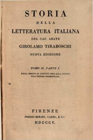 Storia della letteratura italiana, 2,1. Dalla morte di Augusto sino alla caduta dell'Impero Occidentale